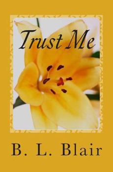 Paperback Trust Me: Holton Series #3 Book