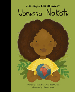 Vanessa Nakate (Little People, BIG DREAMS)