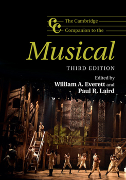 The Cambridge Companion to the Musical (Cambridge Companions to Music) - Book  of the Cambridge Companions to Music