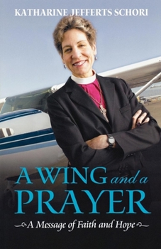 Paperback A Wing and a Prayer: A Message of Faith and Hope Book
