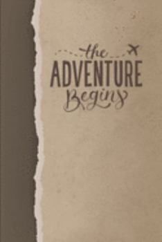The Adventure Begins: Travel Notebook Inserts With Graph Paper and Dotted Paper