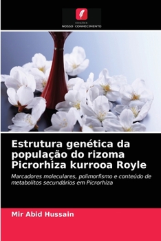 Paperback Estrutura genética da população do rizoma Picrorhiza kurrooa Royle [Portuguese] Book