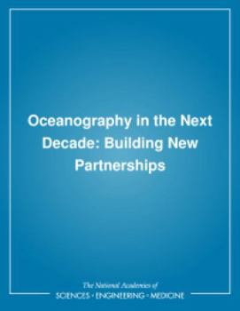 Paperback Oceanography in the Next Decade: Building New Partnerships Book