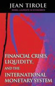 Paperback Financial Crises, Liquidity, and the International Monetary System Book