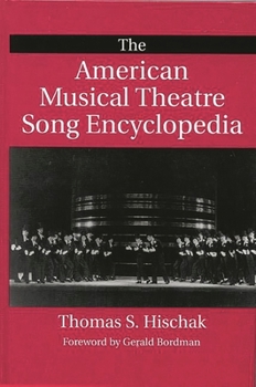 Hardcover The American Musical Theatre Song Encyclopedia Book