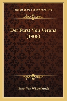 Der Furst Von Verona (1906)