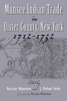 Hardcover Munsee Indian Trade in Ulster County New York 1712-1732 Book