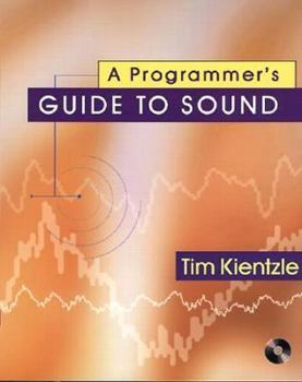 Paperback A Programmer's Guide to Sound [With Contains the Full Source Code from the Book...] Book