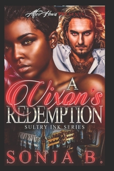 A Vixen's Redemption: Sultry Ink Series- Book 2 - Book #2 of the Sultry Ink