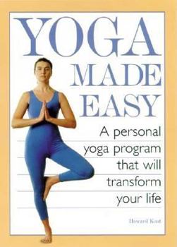Paperback Yoga Made Easy: A Personal Yoga Program That Will Transform Your Life Book