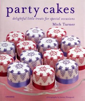 Hardcover Party Cakes: Delightful Little Treats for Special Occasions Book
