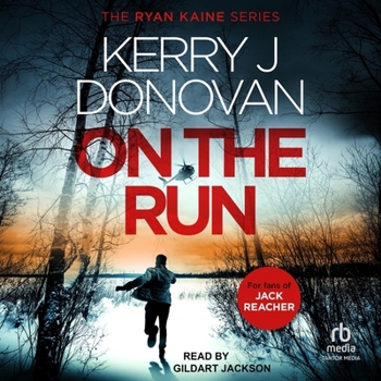 On the Run - Book #1 of the Ryan Kaine