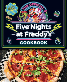 Hardcover The Official Five Nights at Freddy's Cookbook: An Afk Book
