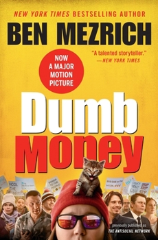 Paperback Dumb Money: The Gamestop Short Squeeze and the Ragtag Group of Amateur Traders That Brought Wall Street to Its Knees (Previously Published as the Anti Book