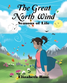 Paperback The Great North Wind: Seasons of Life Book