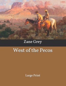 Paperback West of the Pecos: Large Print Book