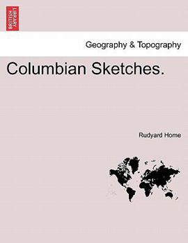 Paperback Columbian Sketches. Book