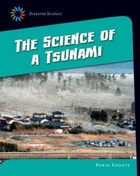 The Science of a Tsunami - Book  of the Disaster Science
