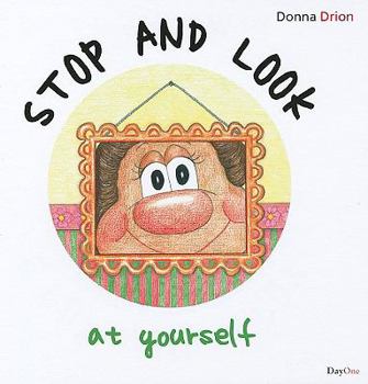 Hardcover Stop and Look at Yourself Book