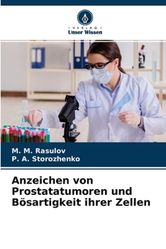 Paperback Anzeichen von Prostatatumoren und Bösartigkeit ihrer Zellen [German] Book