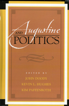 Hardcover Augustine and Politics Book