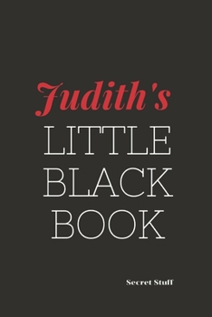 Judith's Little Black Book.: Judith's Little Black Book.
