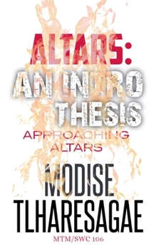 Approaching Altars (Introduction to Altars)