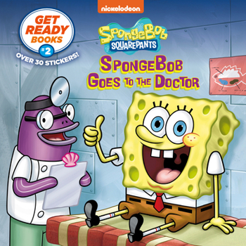 Paperback Get Ready Books #2: Spongebob Goes to the Doctor (Spongebob Squarepants) Book