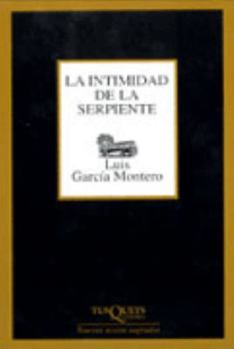 Paperback La intimidad de la serpiente (Marginales) (Spanish Edition) [Spanish] Book