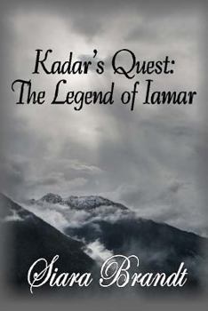 Paperback Kadar's Quest: The Legend of Iamar Book