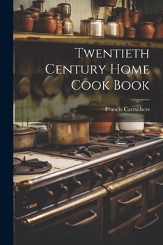 Paperback Twentieth Century Home Cook Book