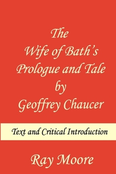 Paperback The Wife of Bath's Prologue and Tale by Geoffrey Chaucer: Text & Critical Introduction Book