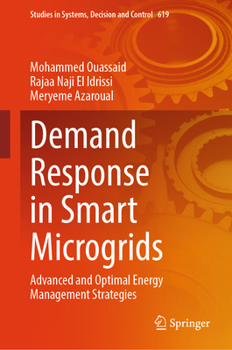 Demand Response in Smart Microgrids: Advanced and Optimal Energy Management Strategies