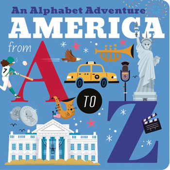 Board book America from A to Z: An Alphabet Adventure Book