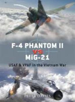 Paperback F-4 Phantom II Vs Mig-21: USAF & Vpaf in the Vietnam War Book