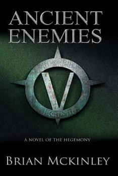 Paperback Ancient Enemies: A Novel of the Hegemony Book