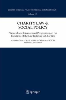 Paperback Charity Law & Social Policy: National and International Perspectives on the Functions of the Law Relating to Charities Book