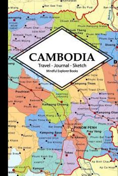 Cambodia Travel Journal Sketch: Journal and Sketch Your Cambodian Travels
