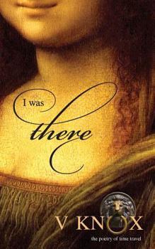 Paperback I was there: the poetry of time travel Book