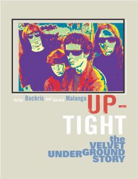 Paperback Up-Tight: The Velvet Underground Story Book