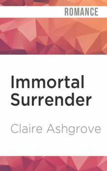 Immortal Surrender - Book #2 of the Curse of the Templars