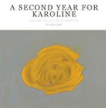 Hardcover A Second Year For Karoline Book