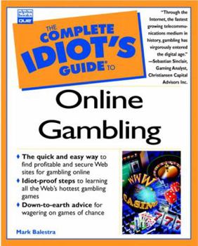 Paperback The Complete Idiot's Guide to Online Gambling Book
