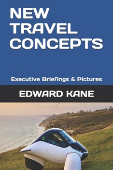Paperback New Travel Concepts: Executive Briefings & Pictures Book