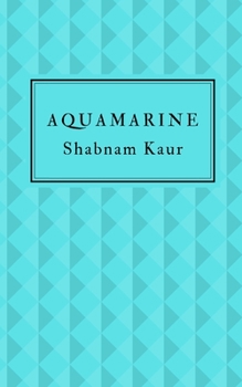 Paperback Aquamarine: Love Poems Book