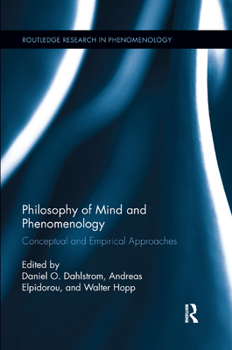Paperback Philosophy of Mind and Phenomenology: Conceptual and Empirical Approaches Book