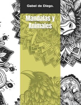 Paperback Mandalas y Animales [Spanish] Book