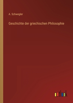 Paperback Geschichte der griechischen Philosophie [German] Book