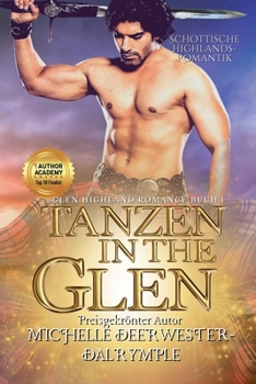 Tanzen in the Glen (Die Glen Highland Romanze) (German Edition)