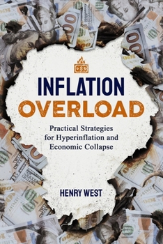 Paperback Inflation Overload: Practical Strategies for Hyperinflation and Economic Collapse Book